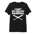 I Cant My Son Has Baseball Funny T-Shirt - Minimalist Print Men Women - T-Shirt, Sweatshirt, Hoodie