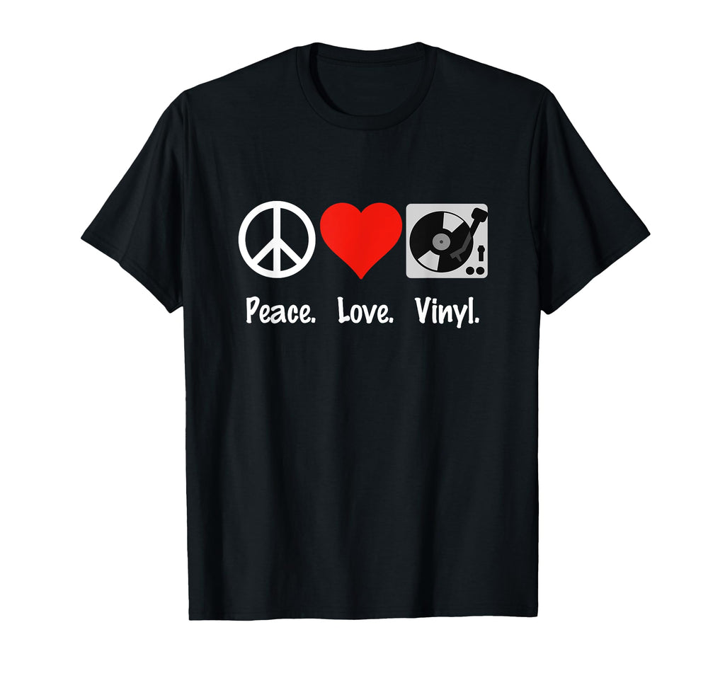 Peace Love Vinyl Records Record T-Shirt - Streetwear Style for Adults - T-Shirt, Sweatshirt, Hoodie