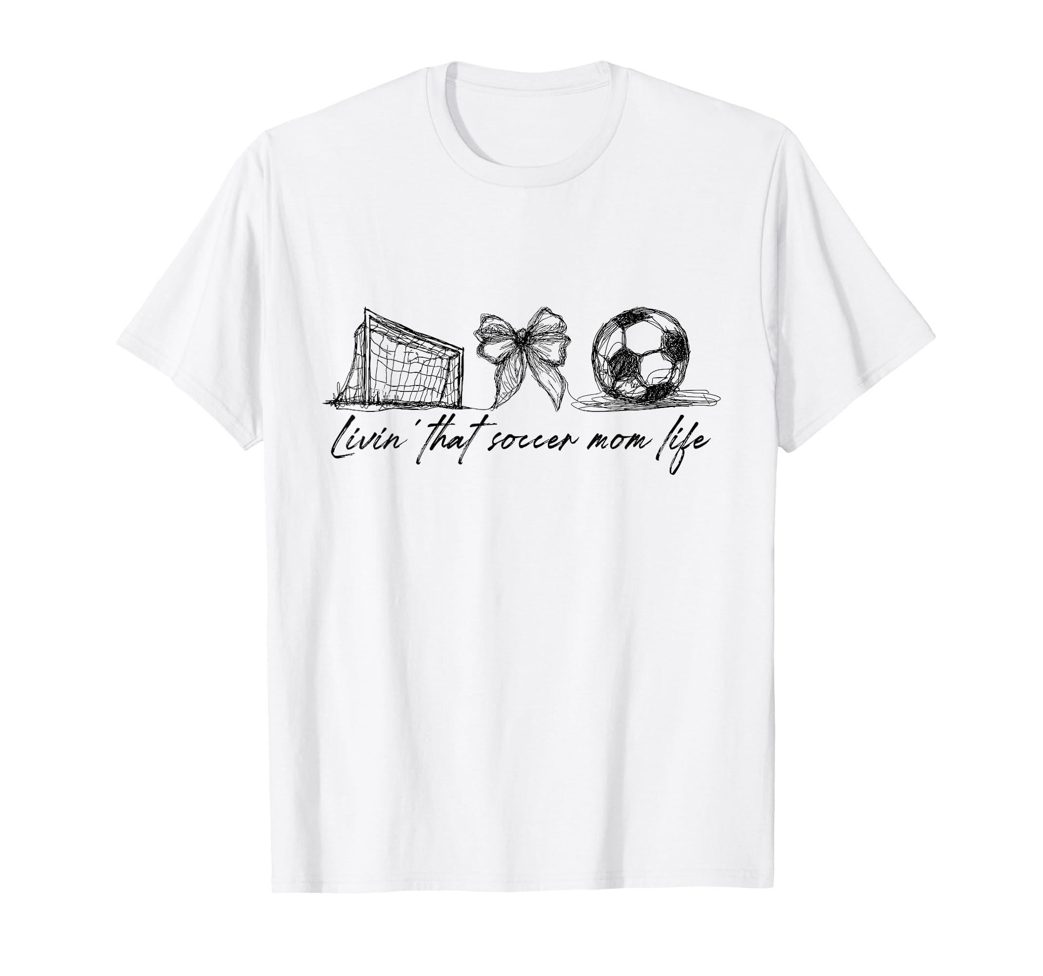 Livin That Soccer Mom Life Mothers Day T-Shirt - Streetwear Style Unisex - T-Shirt, Sweatshirt, Hoodie