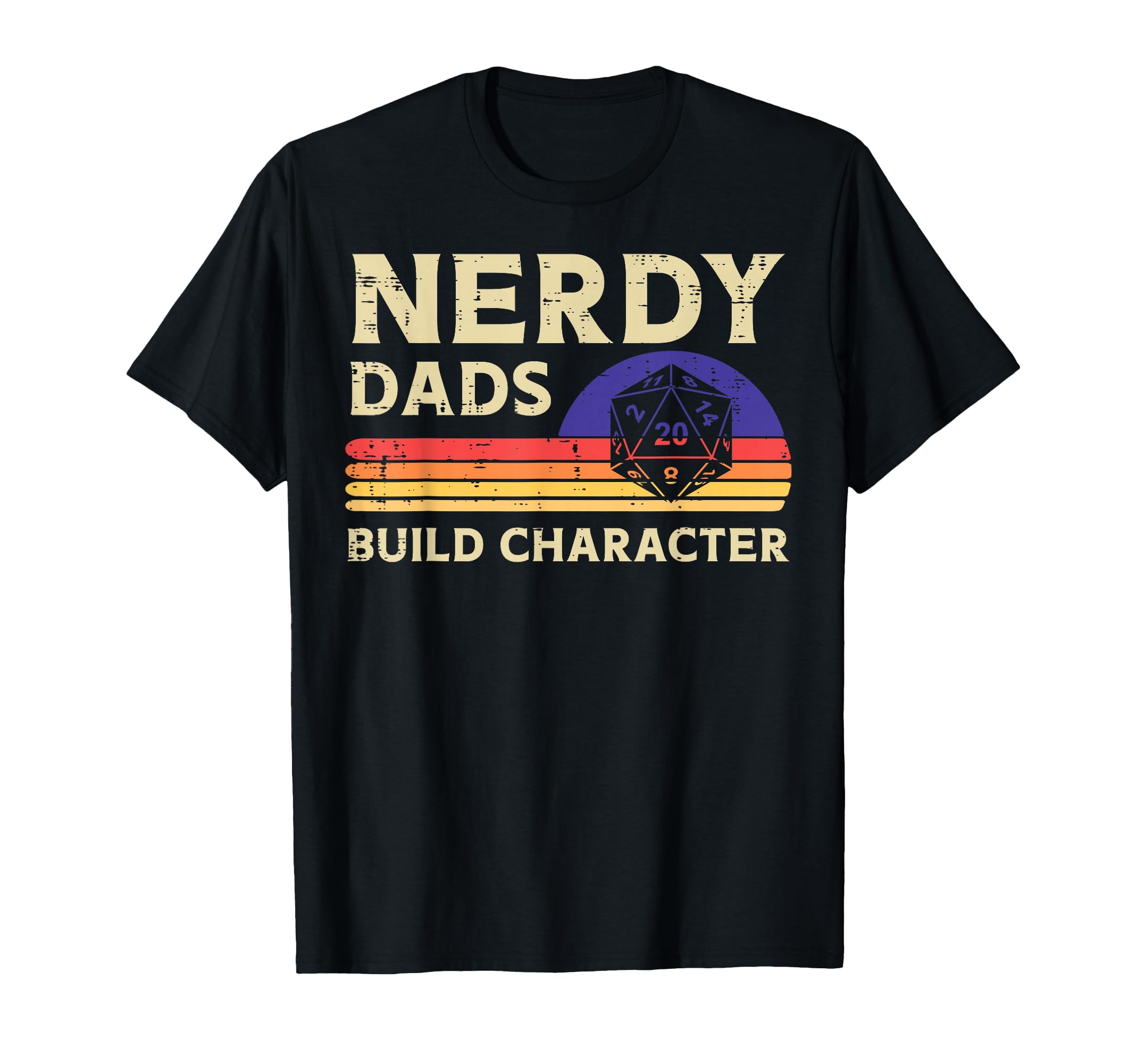 Nerdy Dads Build Character Funny T-Shirt - Custom Art Print for Adults - T-Shirt, Sweatshirt, Hoodie