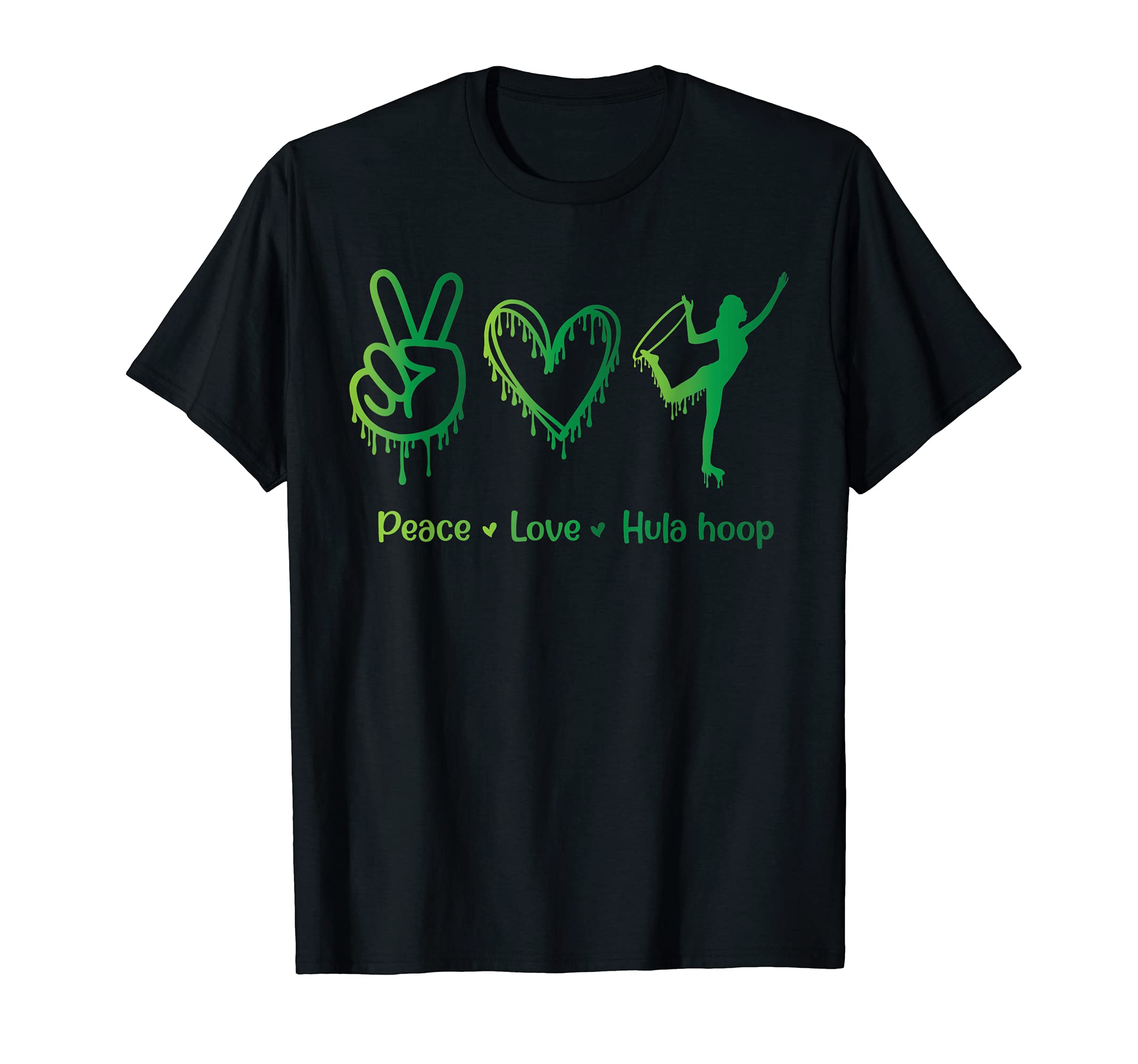 Peace Love Hula Hoop T-Shirt - Casual Everyday Wear Men Women - T-Shirt, Sweatshirt, Hoodie