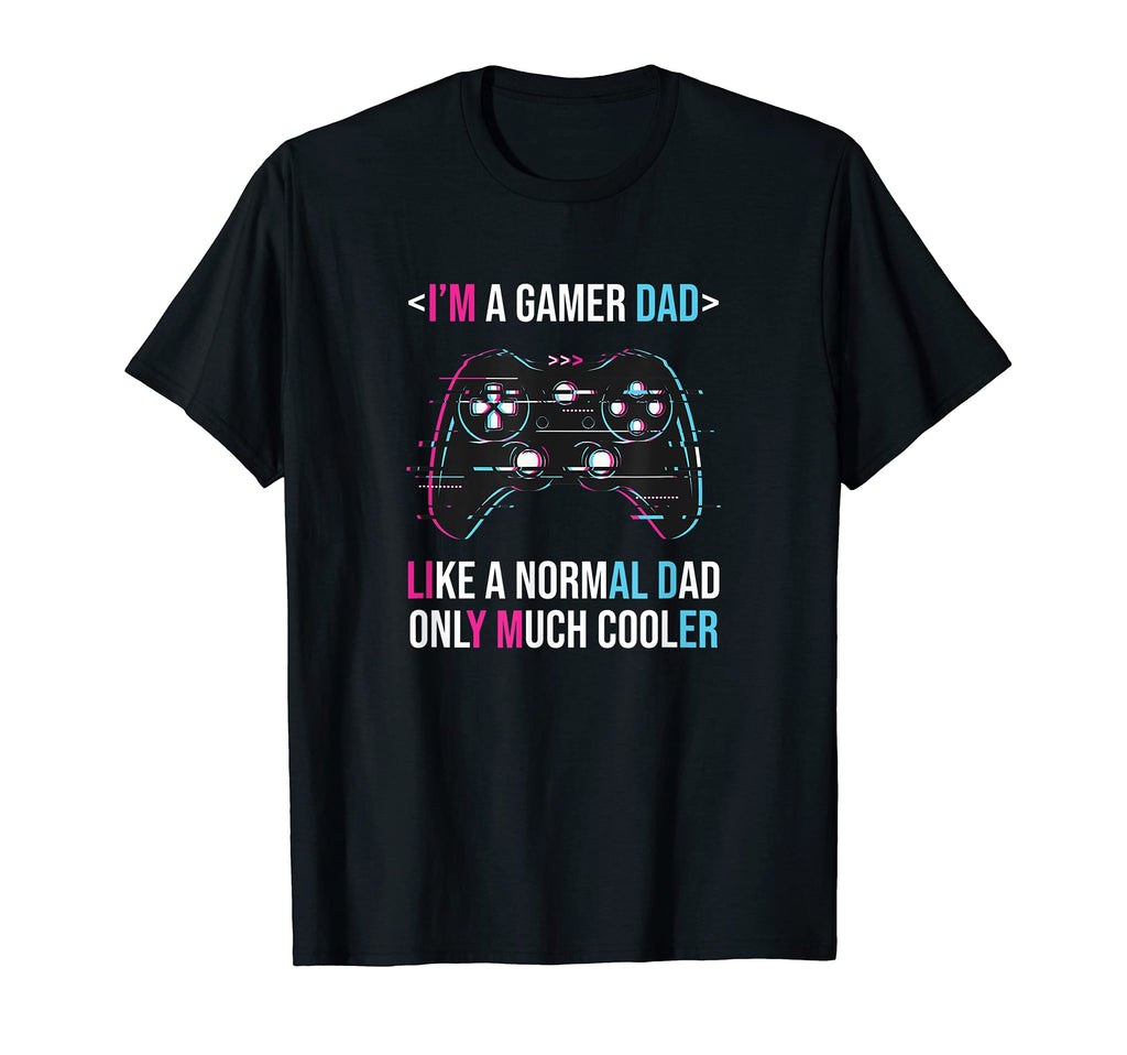 Mens Funny Im Gamer Dad Fathers Day Papa T-Shirt - Trendy Graphic Unisex - T-Shirt, Sweatshirt, Hoodie