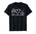 Peace Love Hockey Ice Hockey Lover T-Shirt - Streetwear Style Men Women - T-Shirt, Sweatshirt, Hoodie