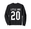 Number 20 Little Bro Biggest Fan Sweatshirt - Novelty Apparel for Adults - T-Shirt, Sweatshirt, Hoodie