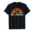 Ew People Cat Funny Introvert Black Cat T-Shirt - Streetwear Style Unisex - T-Shirt, Sweatshirt, Hoodie