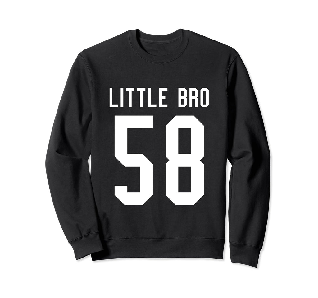Number 58 Little Bro Biggest Fan Sweatshirt - Fun Novelty Design Unisex - T-Shirt, Sweatshirt, Hoodie