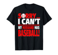 Sorry My Husband Has Baseball T-Shirt - Aesthetic Graphic Men Women - T-Shirt, Sweatshirt, Hoodie