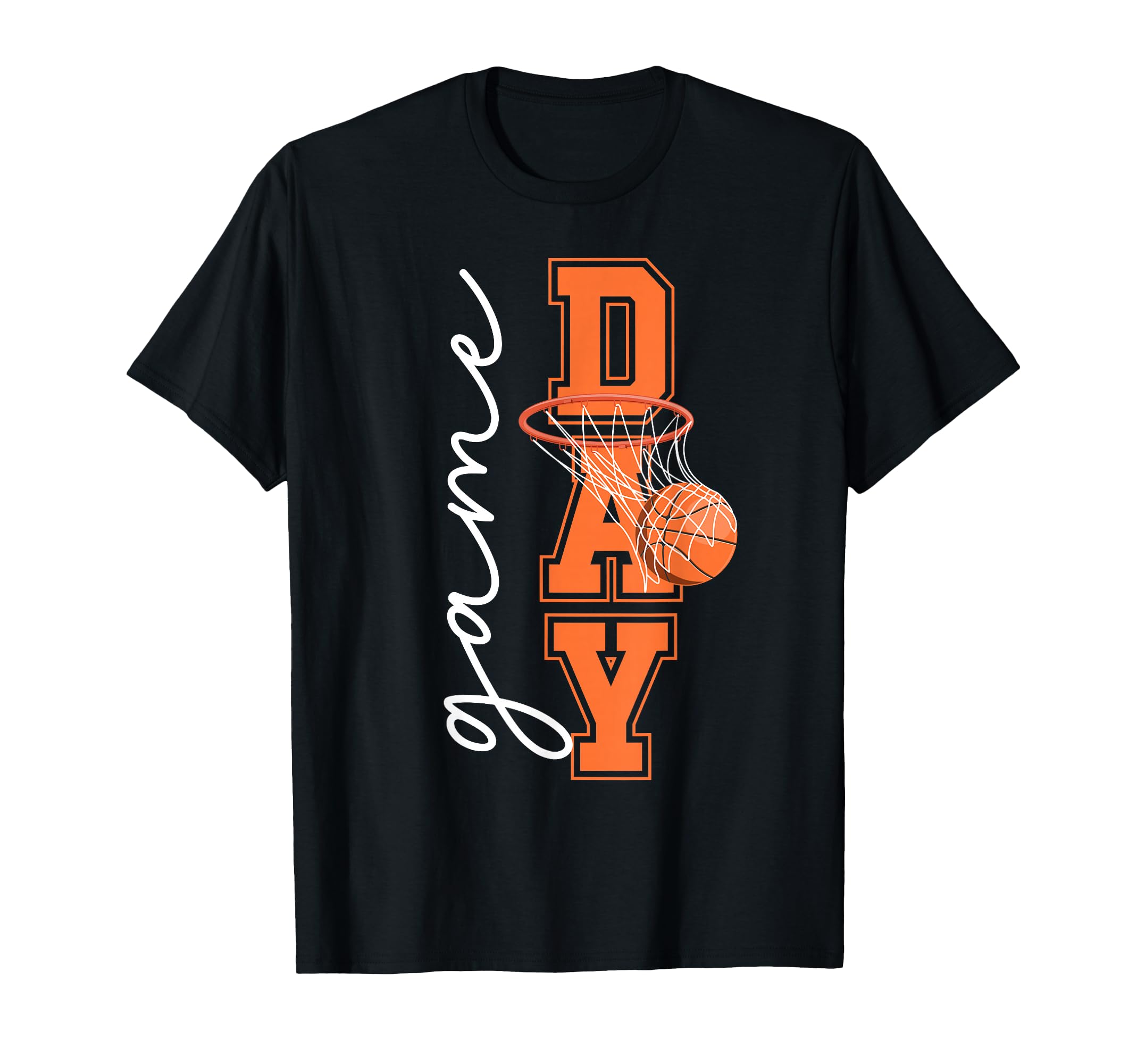 Game Day Basketball Game Day T-Shirt - Streetwear Style for Adults - T-Shirt, Sweatshirt, Hoodie