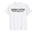 Baseball Players Have Prettiest Moms T-Shirt - Graphic Print Men Women - T-Shirt, Sweatshirt, Hoodie