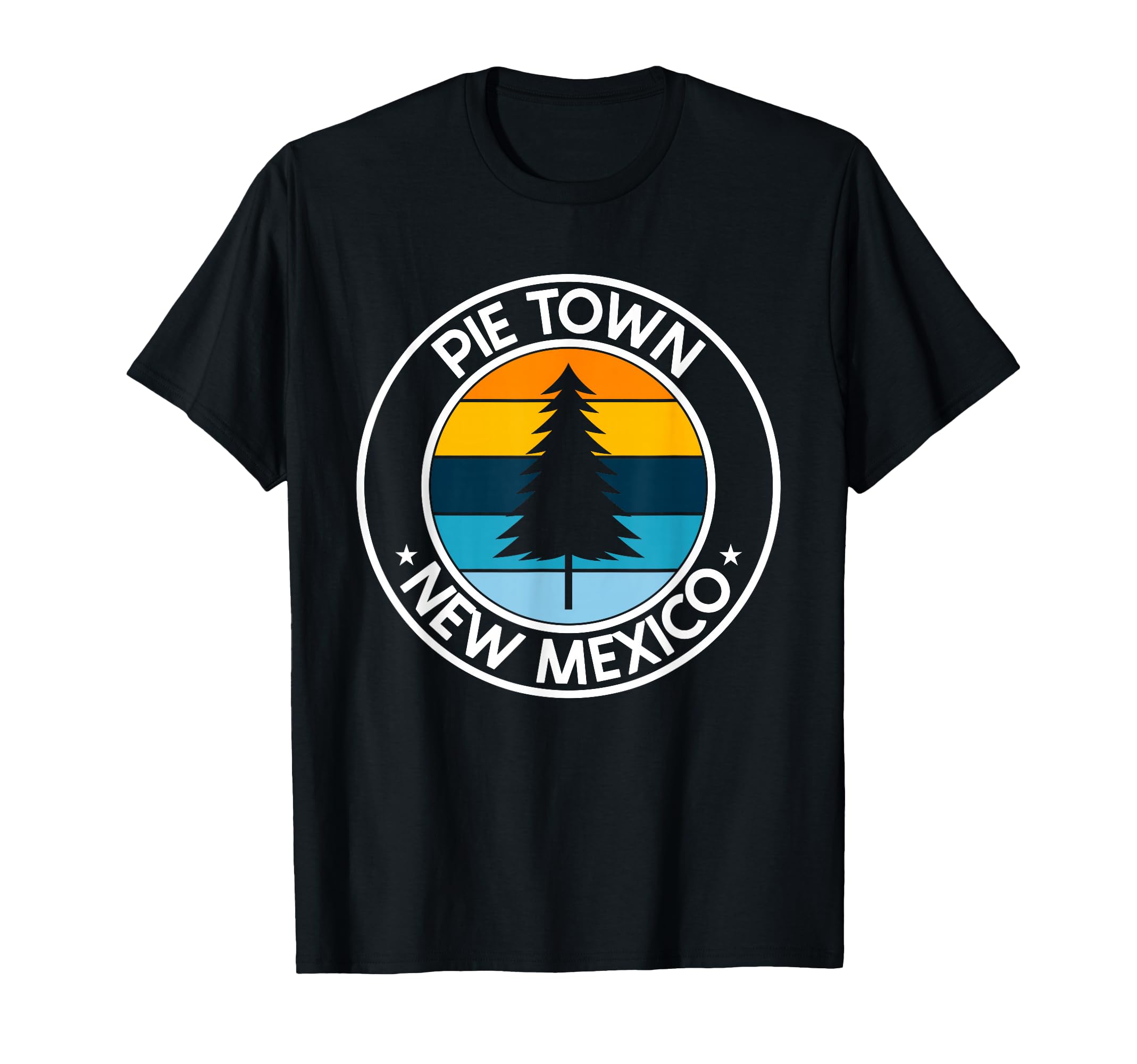 Pie Town New Mexico Nm Usa City Pride T-Shirt - Trendy Graphic Men Women - T-Shirt, Sweatshirt, Hoodie