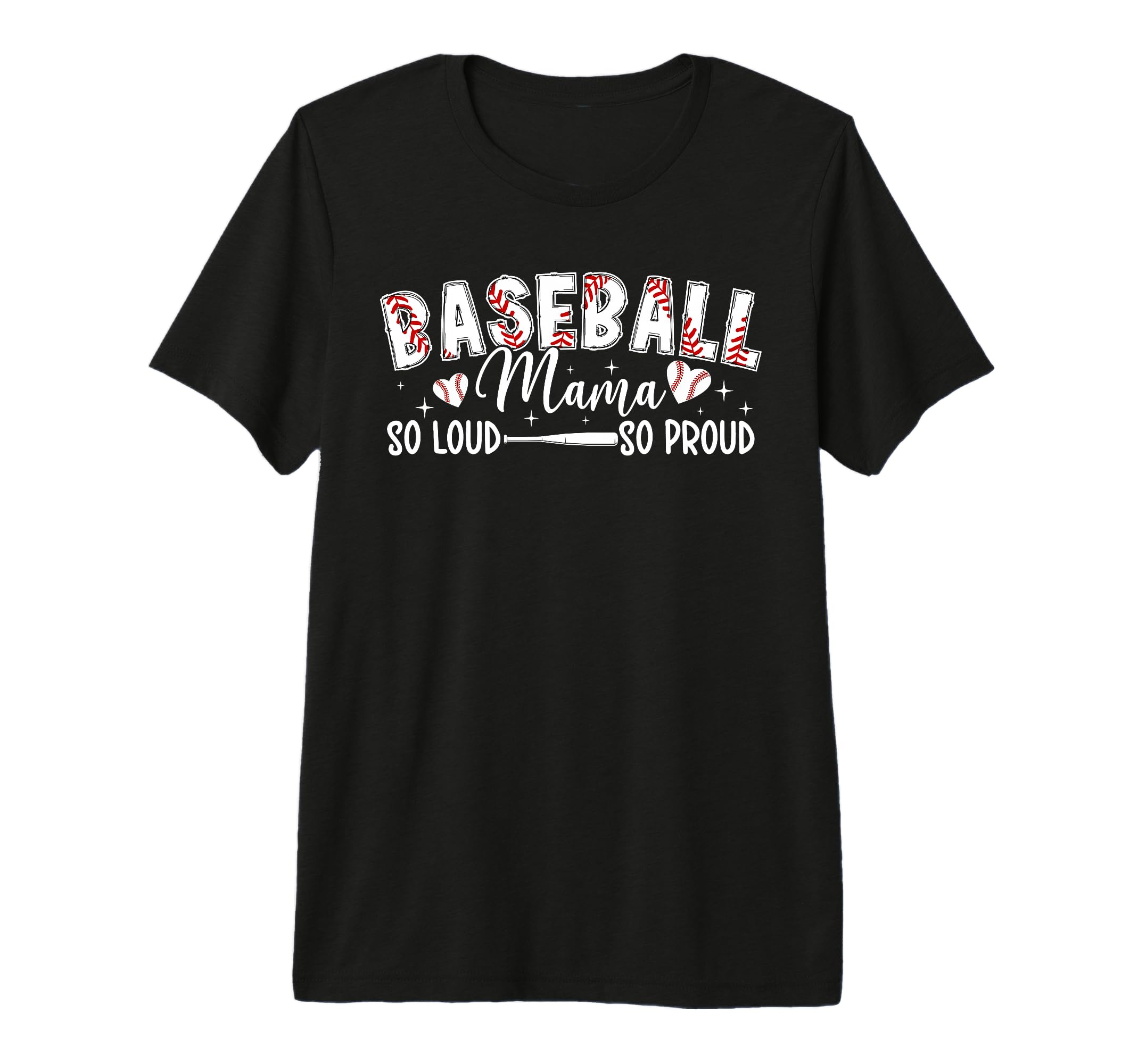 Baseball Mama So Proud Baseball T-Shirt - Casual Everyday Wear for Adults - T-Shirt, Sweatshirt, Hoodie