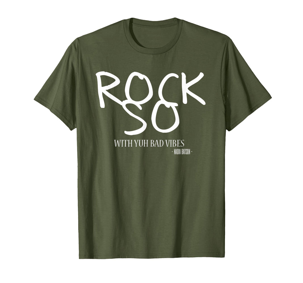 Nadia Batson Rock So Yuh Bad Vibes T-Shirt - Trendy Graphic for Adults - T-Shirt, Sweatshirt, Hoodie