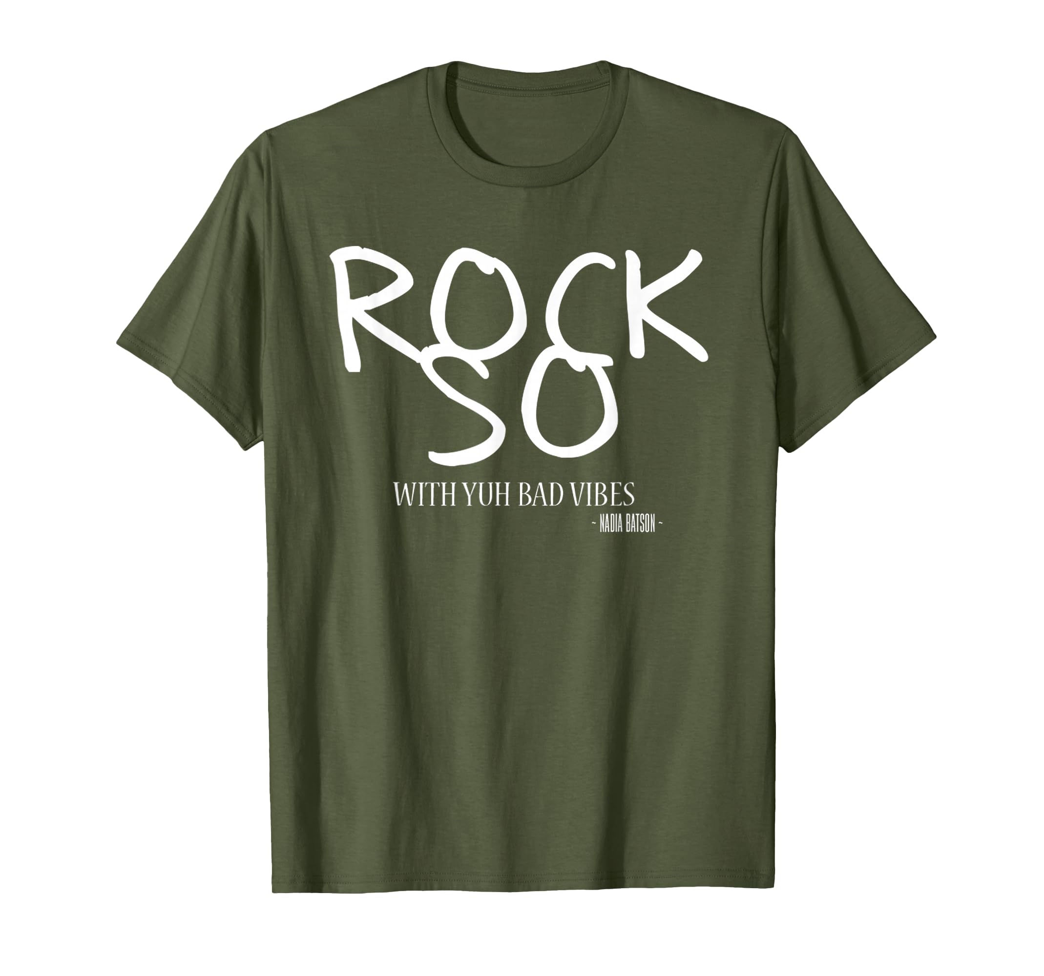 Nadia Batson Rock So Yuh Bad Vibes T-Shirt - Trendy Graphic for Adults - T-Shirt, Sweatshirt, Hoodie