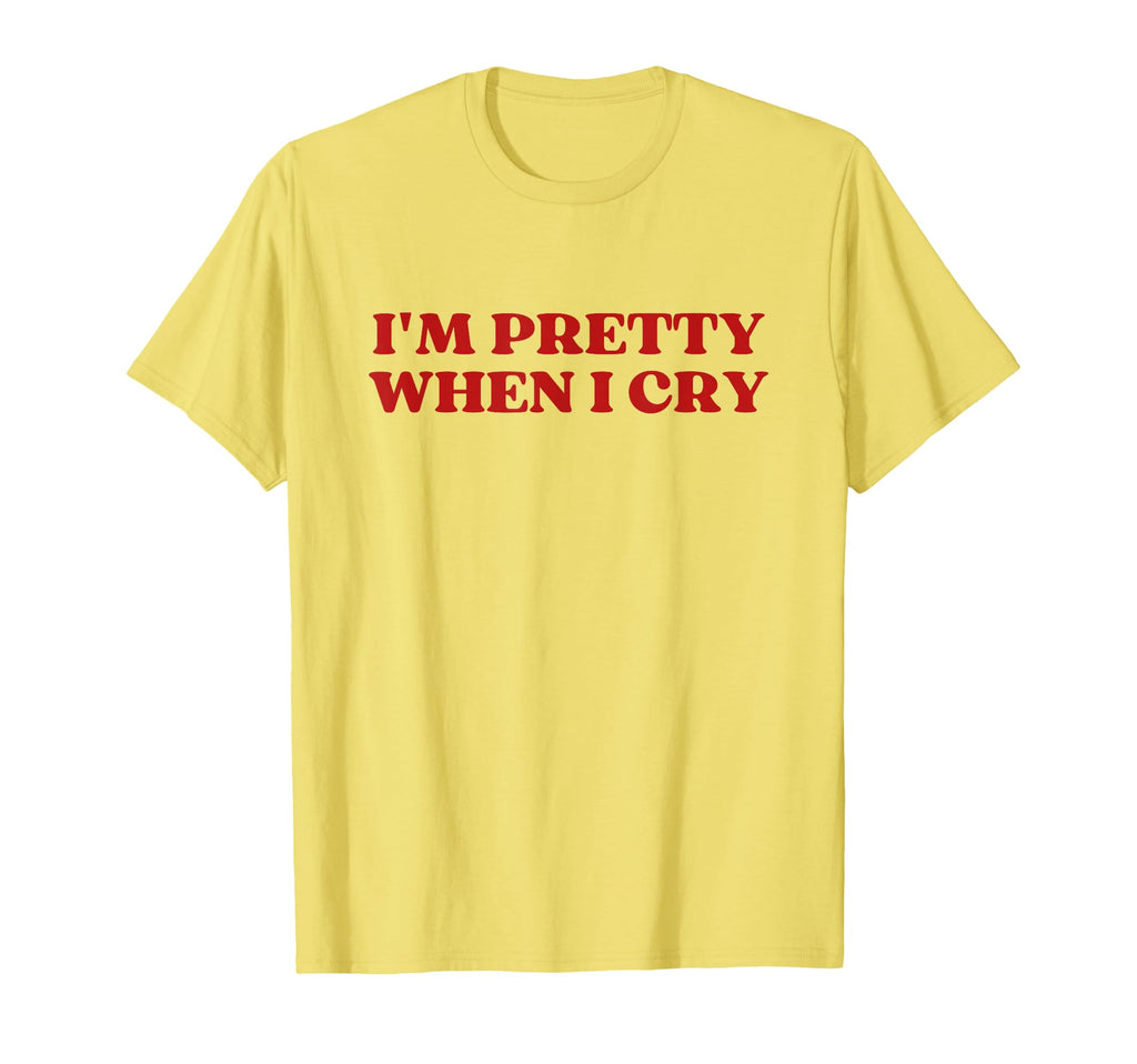 Im Pretty When I Cry Y2K Aesthetic T-Shirt - Custom Art Print Unisex - T-Shirt, Sweatshirt, Hoodie