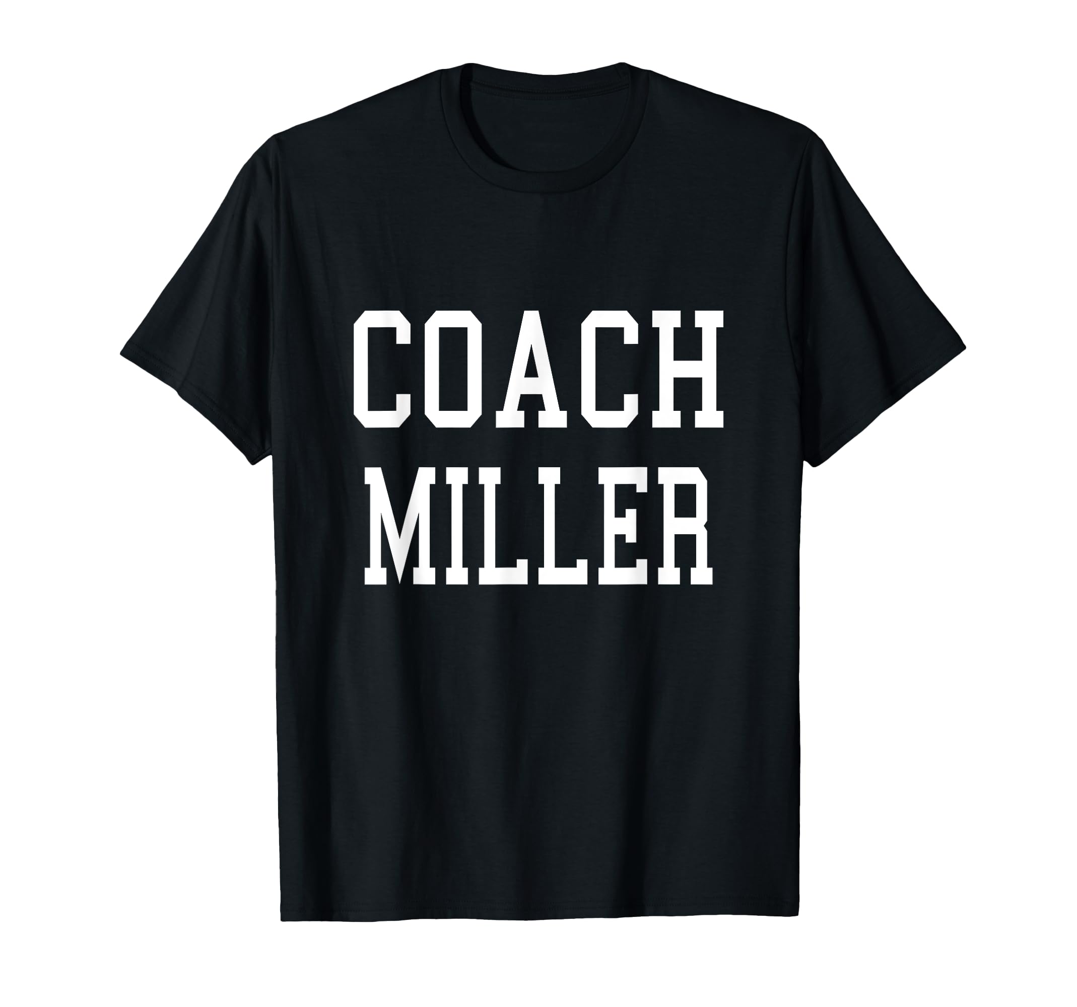 Coach Miller Custom Football Soccer T-Shirt - Streetwear Style for Adults - T-Shirt, Sweatshirt, Hoodie