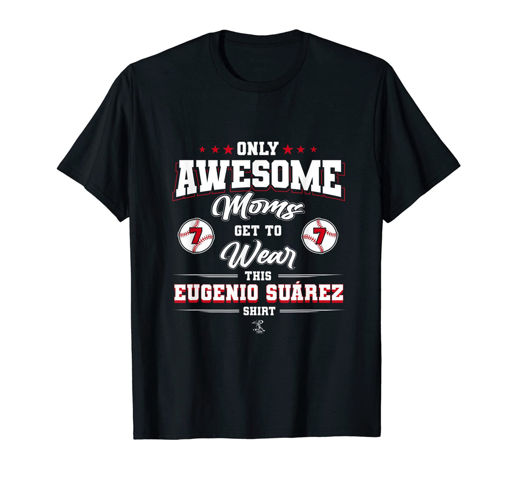 Eugenio Suarez Awesome Moms T-Shirt - Aesthetic Graphic Men Women - T-Shirt, Sweatshirt, Hoodie