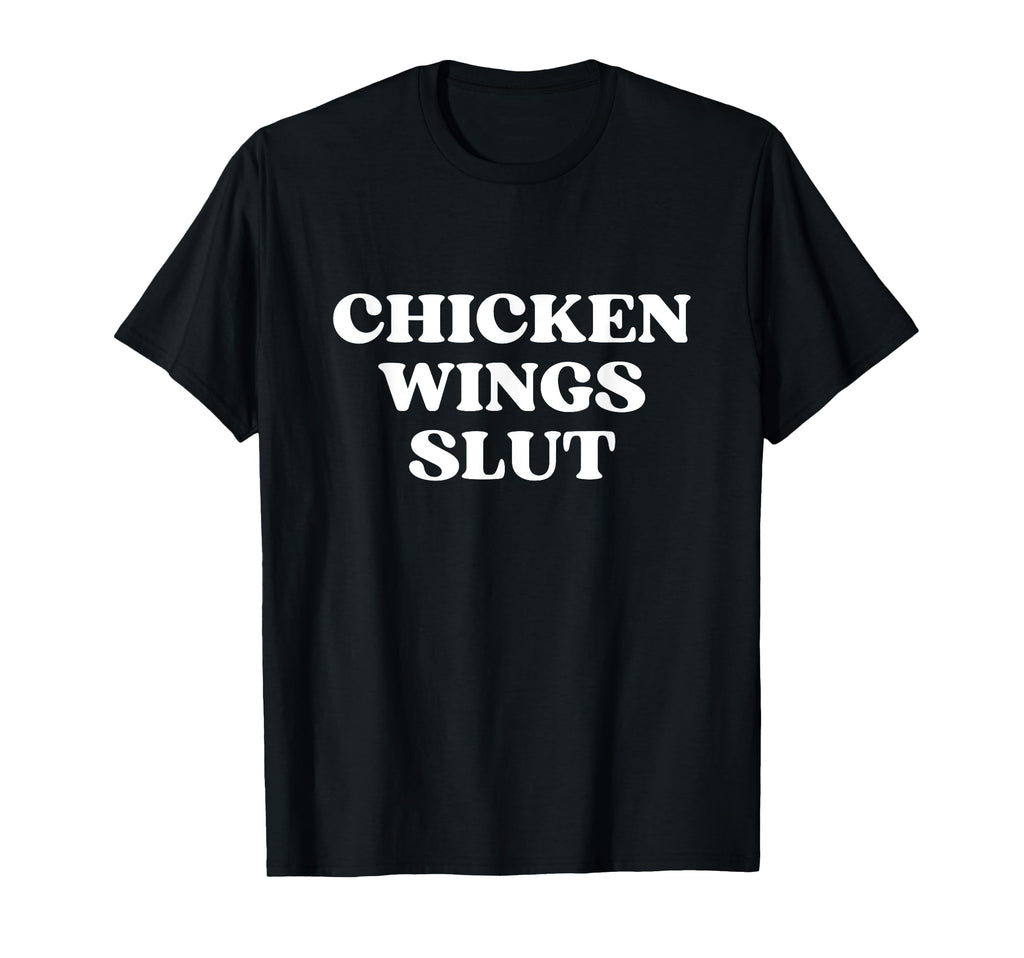 Chicken Wings Slut Y2K Aesthetic T-Shirt - Novelty Apparel for Adults - T-Shirt, Sweatshirt, Hoodie