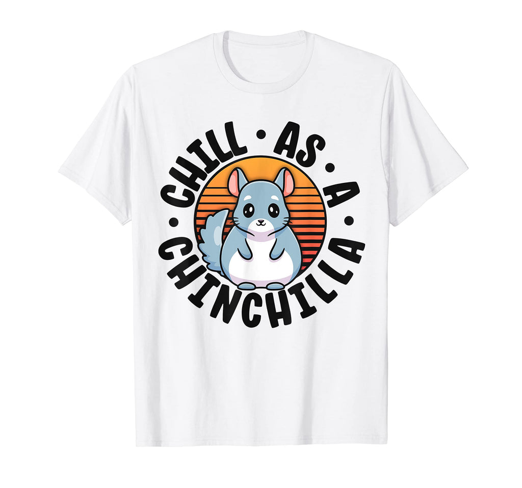 Chill As Chinchilla Sunset Chin T-Shirt - Novelty Apparel for Adults - T-Shirt, Sweatshirt, Hoodie