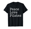 Peace Love Pilates Fitness Wellness T-Shirt - Trendy Graphic for Adults - T-Shirt, Sweatshirt, Hoodie