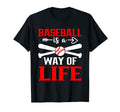 Baseball Is Way Life Baseball Player T-Shirt - Unique Graphic for Adults - T-Shirt, Sweatshirt, Hoodie