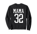 Number 32 Mama Biggest Fan Spirit Sweatshirt - Graphic Print for Adults - T-Shirt, Sweatshirt, Hoodie