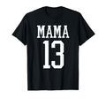 Number 13 Mama Biggest Fan Spirit Wear T-Shirt - Minimalist Print Unisex - T-Shirt, Sweatshirt, Hoodie