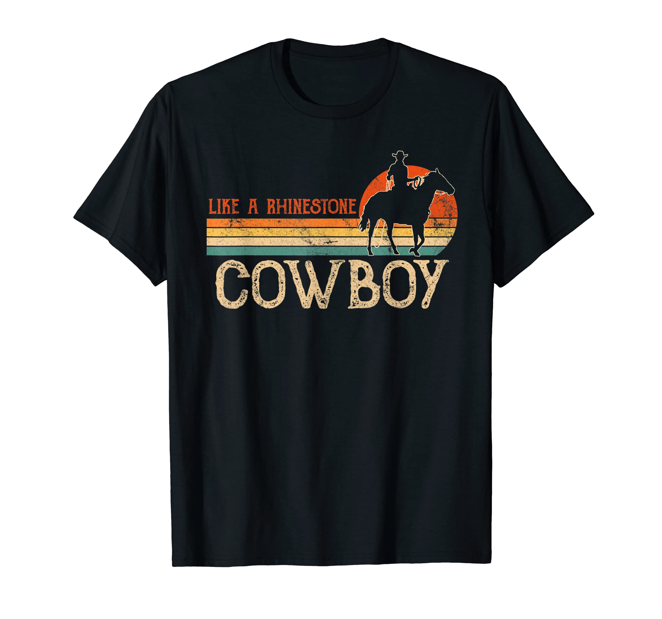 Western Rodeo Like Rhinestone Cowboy T-Shirt - Casual Everyday Wear Unisex - T-Shirt, Sweatshirt, Hoodie