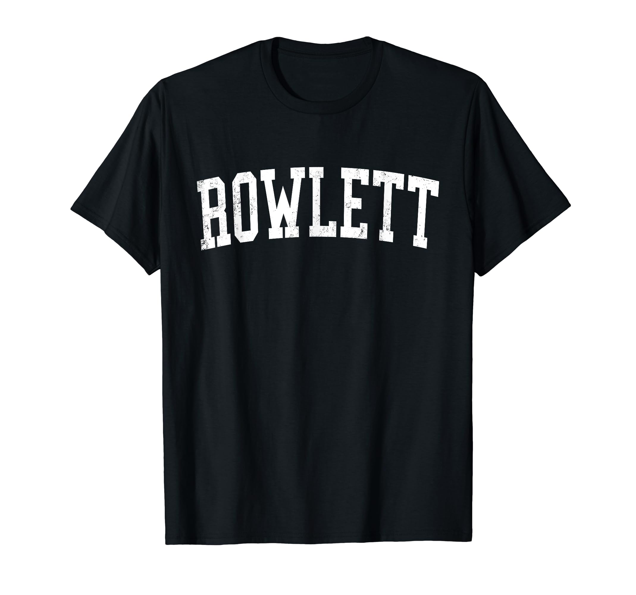 Rowlett Tx Distressed White Varsity T-Shirt - Streetwear Style for Adults - T-Shirt, Sweatshirt, Hoodie