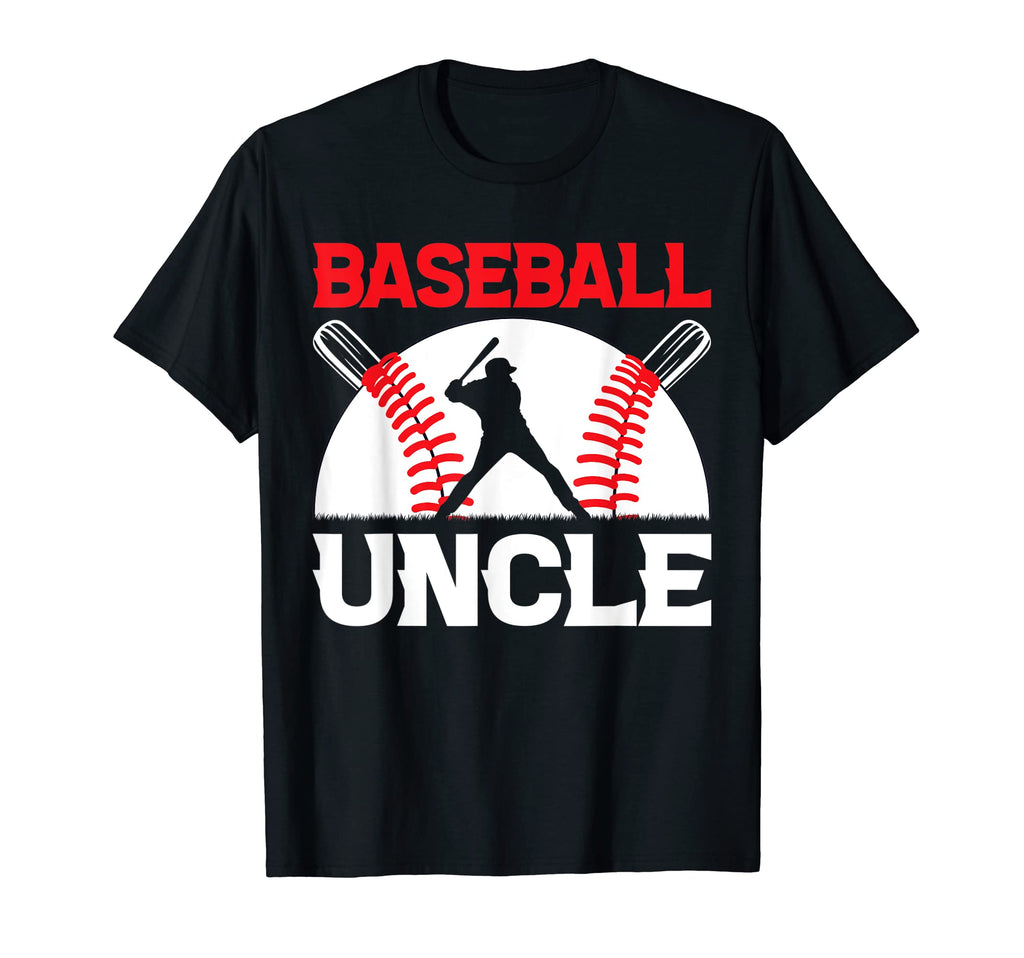 Family Matching Funny Baseball Uncle T-Shirt - Novelty Apparel Unisex - T-Shirt, Sweatshirt, Hoodie