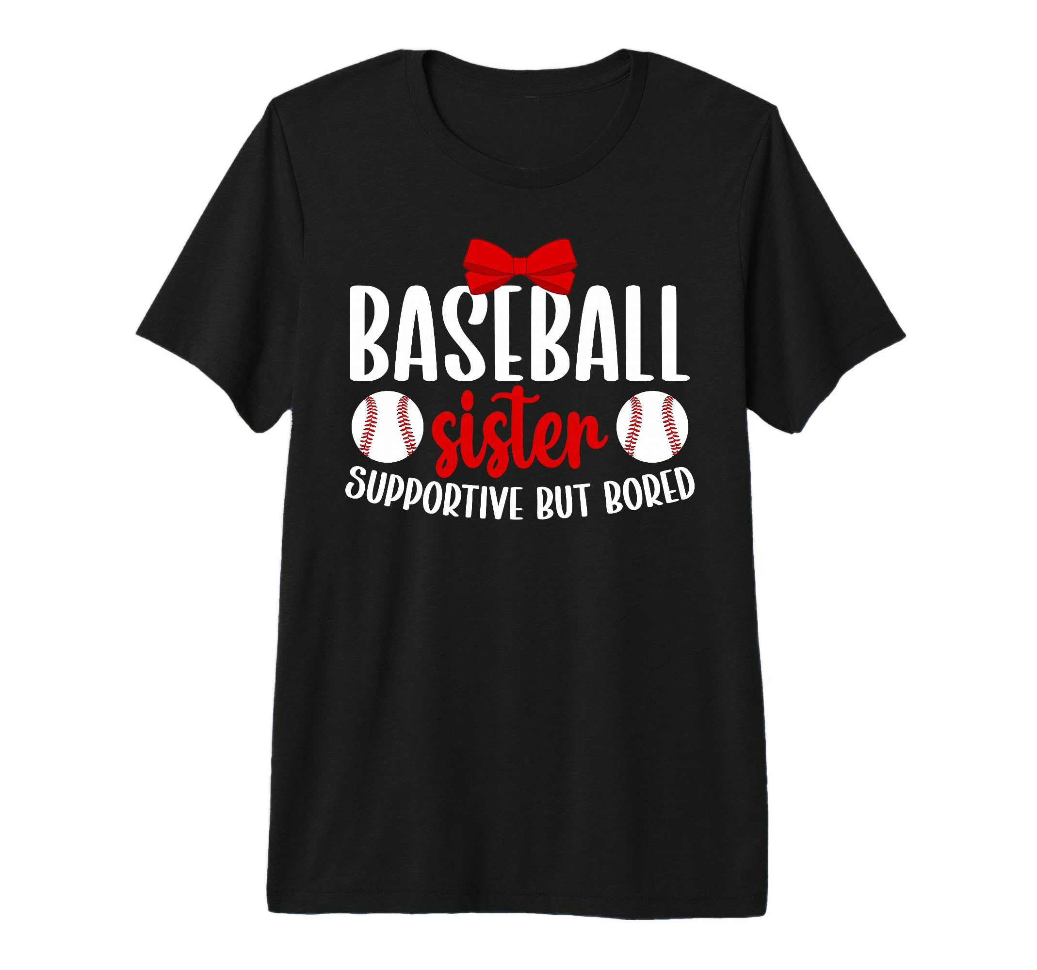Baseball Sister Supportive Sister Baseball T-Shirt - Trendy Graphic Unisex - T-Shirt, Sweatshirt, Hoodie
