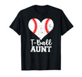 T Ball Aunt Heart Funny Ball Aunt T-Shirt - Streetwear Style for Adults - T-Shirt, Sweatshirt, Hoodie