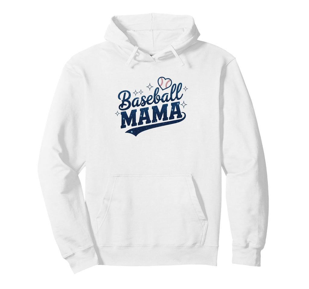 Baseball Mama Proud Baseball Mom Hoodie - Casual Everyday Wear for Adults - T-Shirt, Sweatshirt, Hoodie