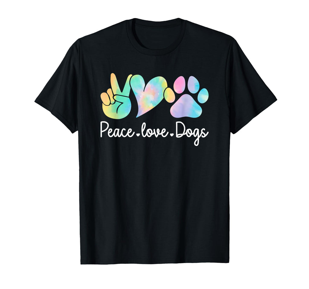Peace Love Dogs Tie Dye Dog T-Shirt - Casual Everyday Wear for Adults - T-Shirt, Sweatshirt, Hoodie