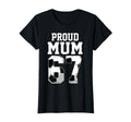 Womens Proud Mom Soccer Player Number 67 T-Shirt - Novelty Apparel Unisex - T-Shirt, Sweatshirt, Hoodie