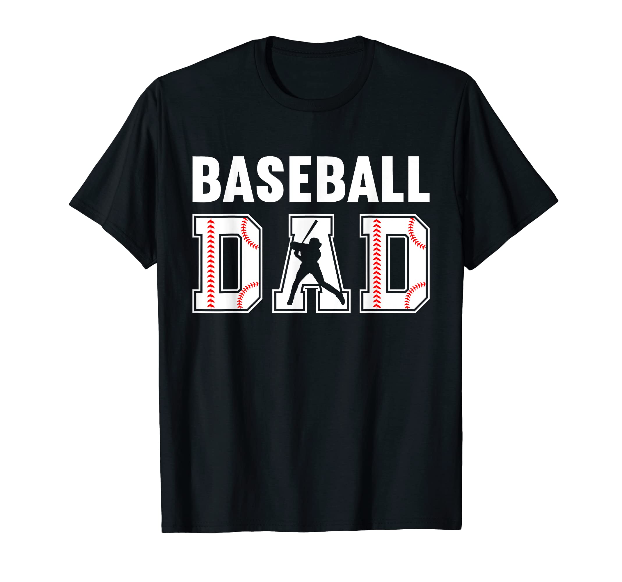 Baseball Dad Baseball Players Dad T-Shirt - Casual Everyday Wear Unisex - T-Shirt, Sweatshirt, Hoodie