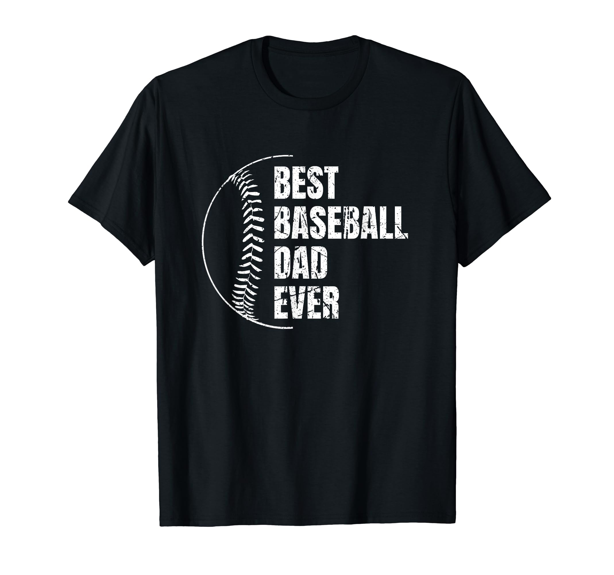 Best Baseball Dad Ever Baseball Player T-Shirt - Novelty Apparel Unisex - T-Shirt, Sweatshirt, Hoodie