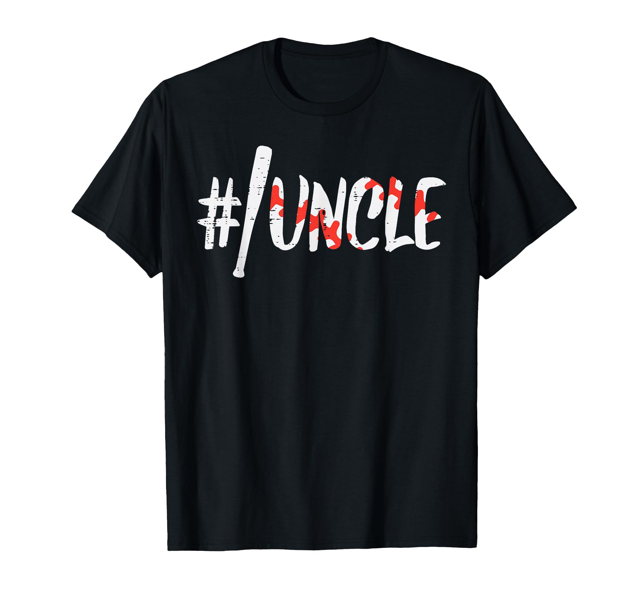 Hashtag Baseball Bat Uncle Fathers T-Shirt - Streetwear Style for Adults - T-Shirt, Sweatshirt, Hoodie