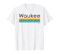 Waukee Iowa T-Shirt - Novelty Apparel Men Women - T-Shirt, Sweatshirt, Hoodie