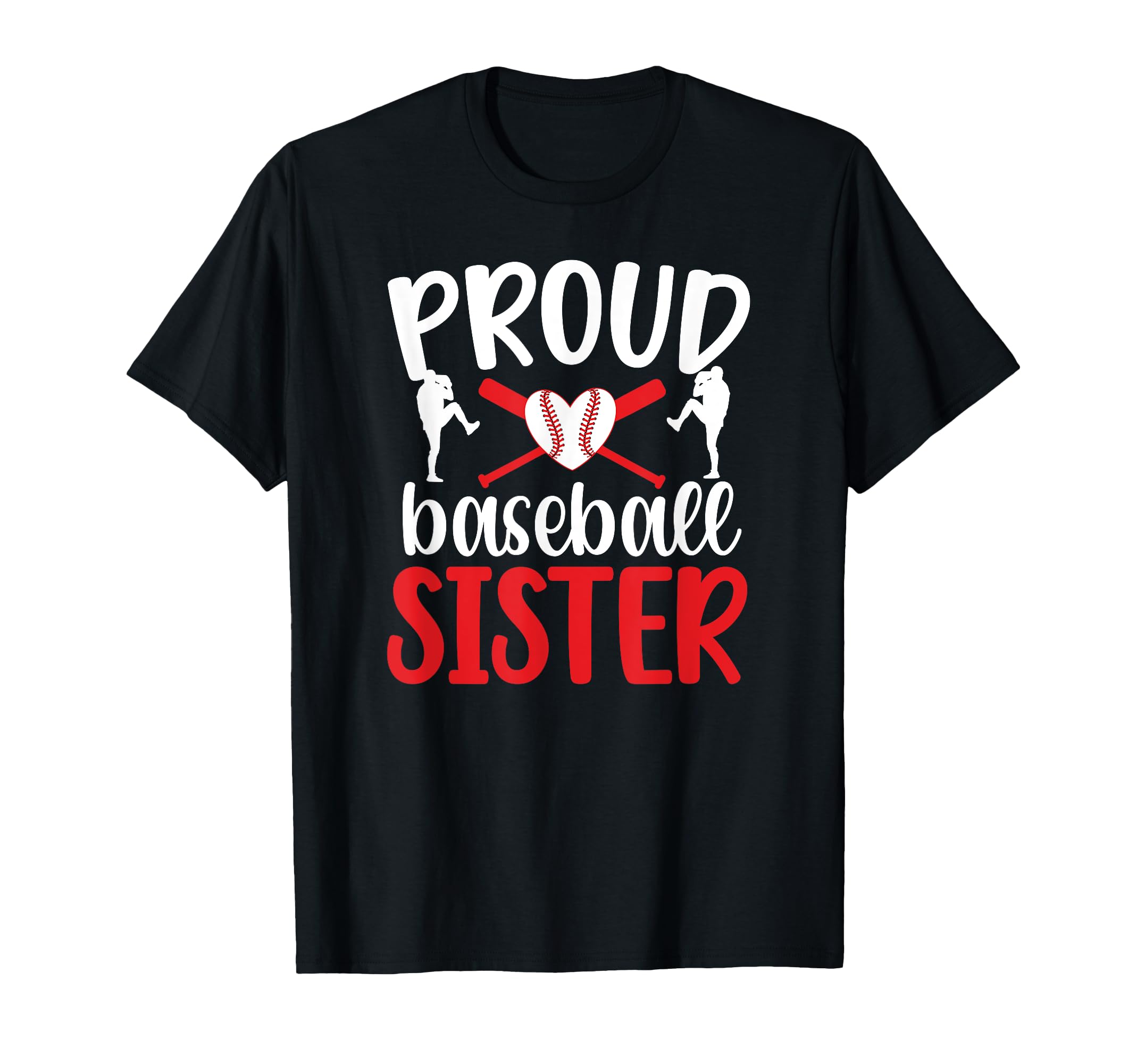 Proud Baseball Sister Baseball Player T-Shirt - Minimalist Print Men Women - T-Shirt, Sweatshirt, Hoodie