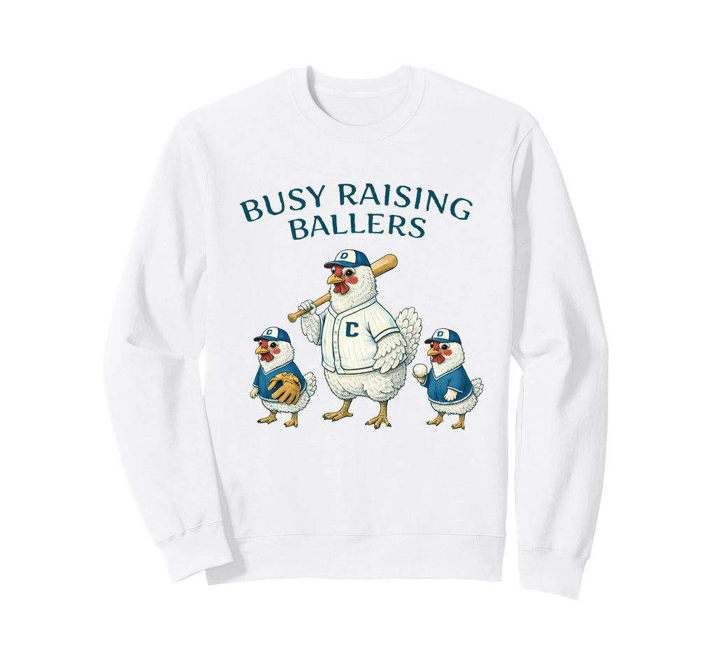 Busy Raising Baller Baseball Sweatshirt - Minimalist Print Men Women - T-Shirt, Sweatshirt, Hoodie