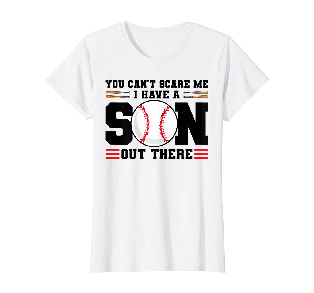 Womens You Cant Scare Me I Have Son T-Shirt - Unique Graphic Men Women - T-Shirt, Sweatshirt, Hoodie