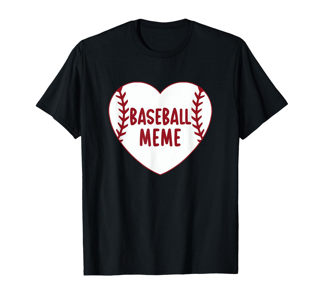 Baseball Meme Heart Baseball Grandma T-Shirt - Graphic Print Unisex - T-Shirt, Sweatshirt, Hoodie