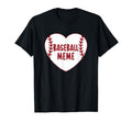 Baseball Meme Heart Baseball Grandma T-Shirt - Graphic Print Unisex - T-Shirt, Sweatshirt, Hoodie