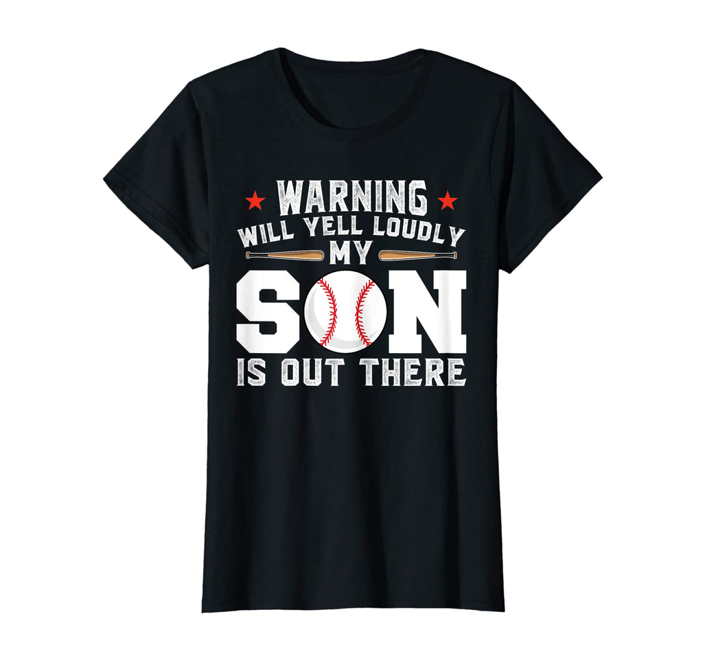 Womens Warning Will Yell Loudly My Son T-Shirt - Novelty Apparel Unisex - T-Shirt, Sweatshirt, Hoodie