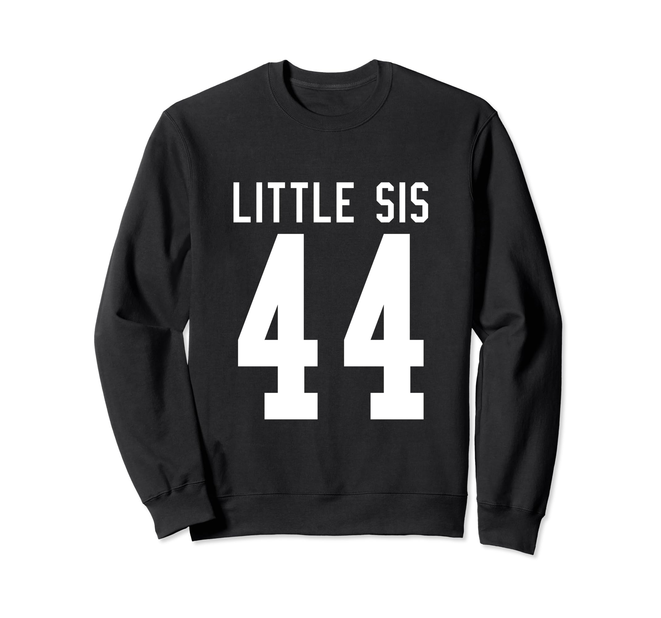 Number 44 Little Sis Biggest Fan Sweatshirt - Aesthetic Graphic for Adults - T-Shirt, Sweatshirt, Hoodie