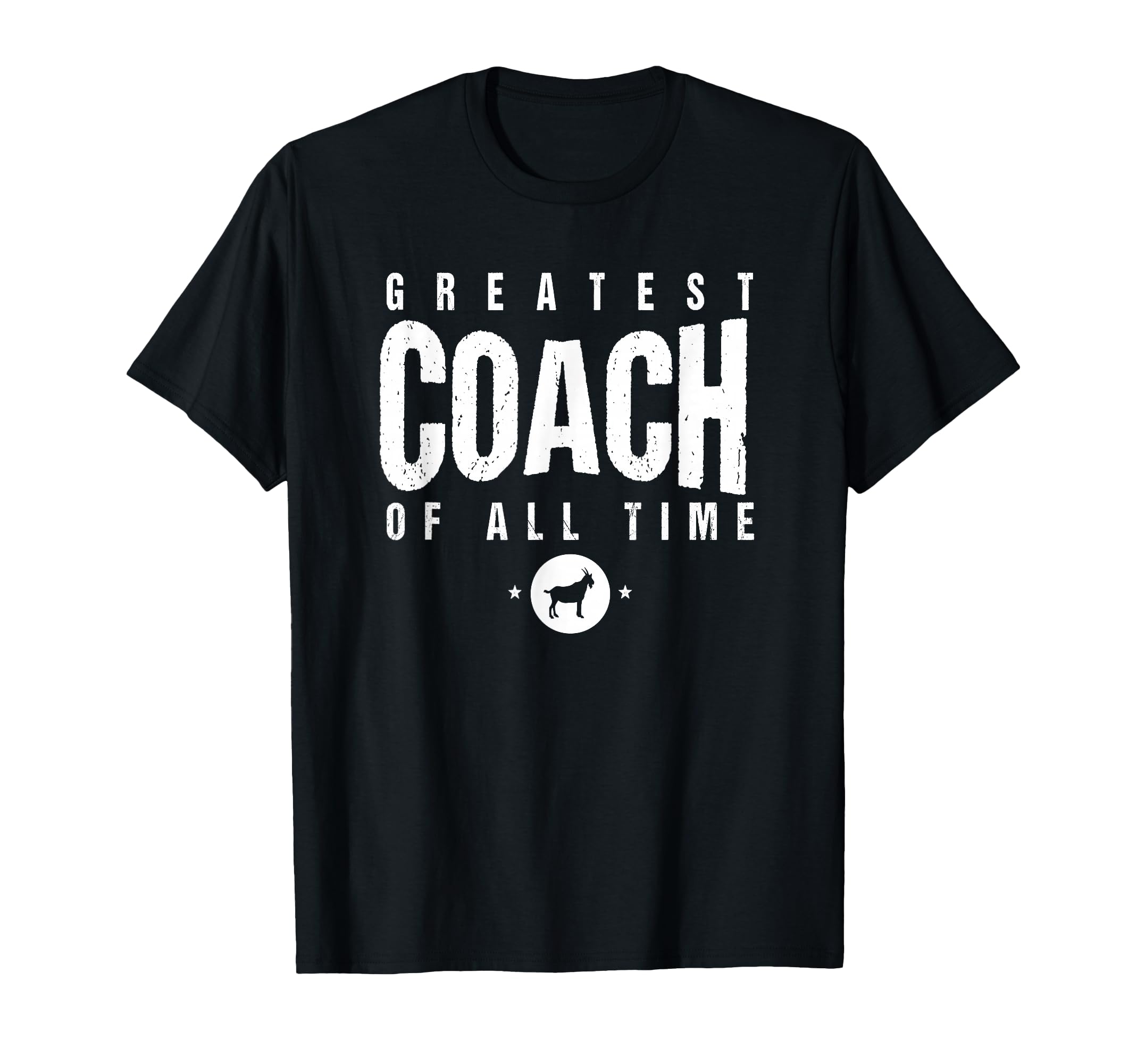 Greatest Coach All Time Coach Day 1 T-Shirt - Minimalist Print Men Women - T-Shirt, Sweatshirt, Hoodie
