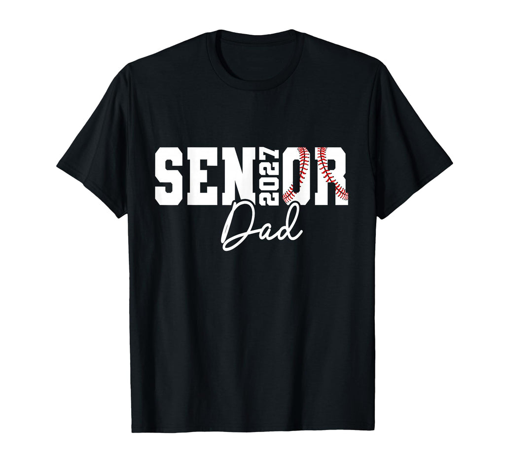 Baseball Senior Dad 2027 Baseball T-Shirt - Fun Novelty Design for Adults - T-Shirt, Sweatshirt, Hoodie
