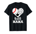 Ball Nana Funny Baseball Volleyball T-Shirt - Trendy Graphic Men Women - T-Shirt, Sweatshirt, Hoodie