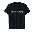 Mackinac Island Michigan T-Shirt - Novelty Apparel Men Women - T-Shirt, Sweatshirt, Hoodie