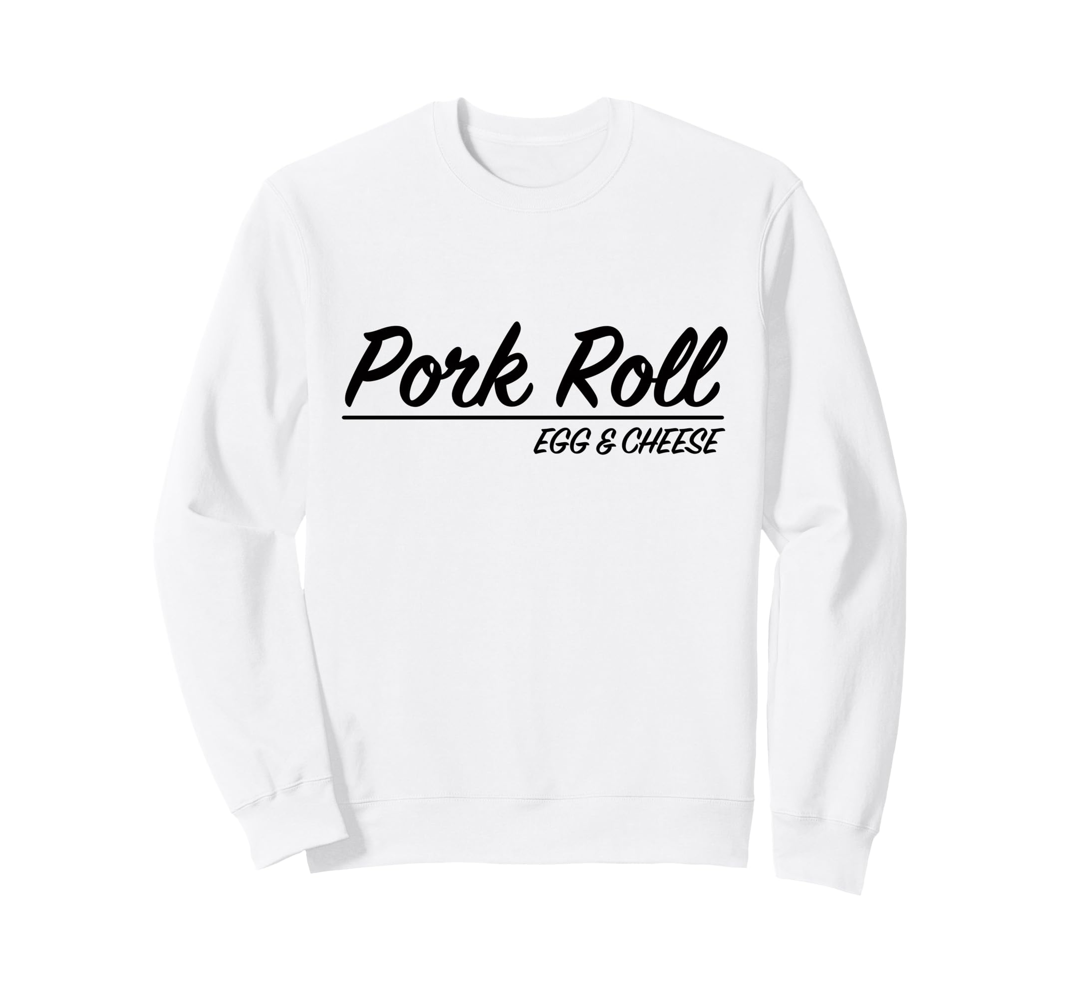 Pork Roll Egg Cheese New Jersey Sweatshirt - Graphic Print for Adults - T-Shirt, Sweatshirt, Hoodie
